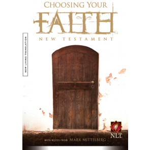 Choosing Your Faith New Testament NLT - Softcover