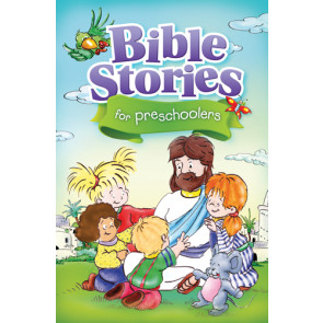 Bible Stories for Preschoolers - Hardcover