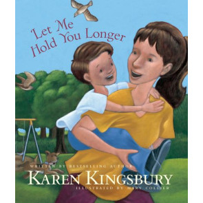 Let Me Hold You Longer - Hardcover