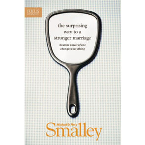 The Surprising Way to a Stronger Marriage - Softcover