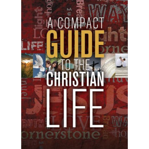 A Compact Guide to the Christian Life - Softcover